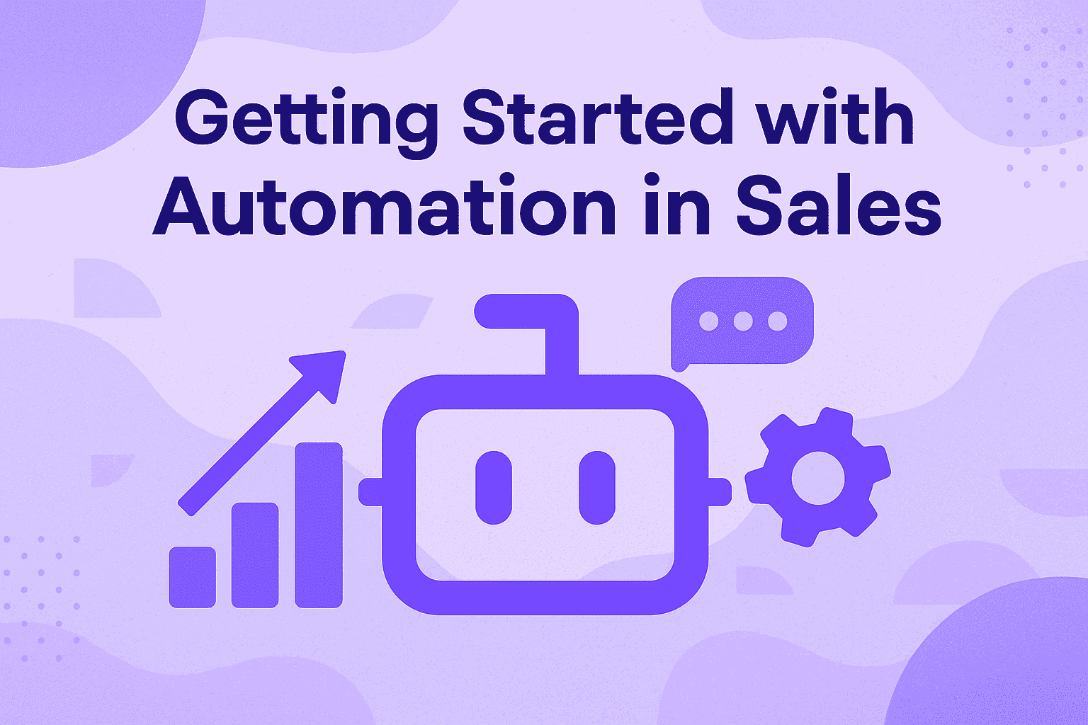 Getting Started with Automation in Sales