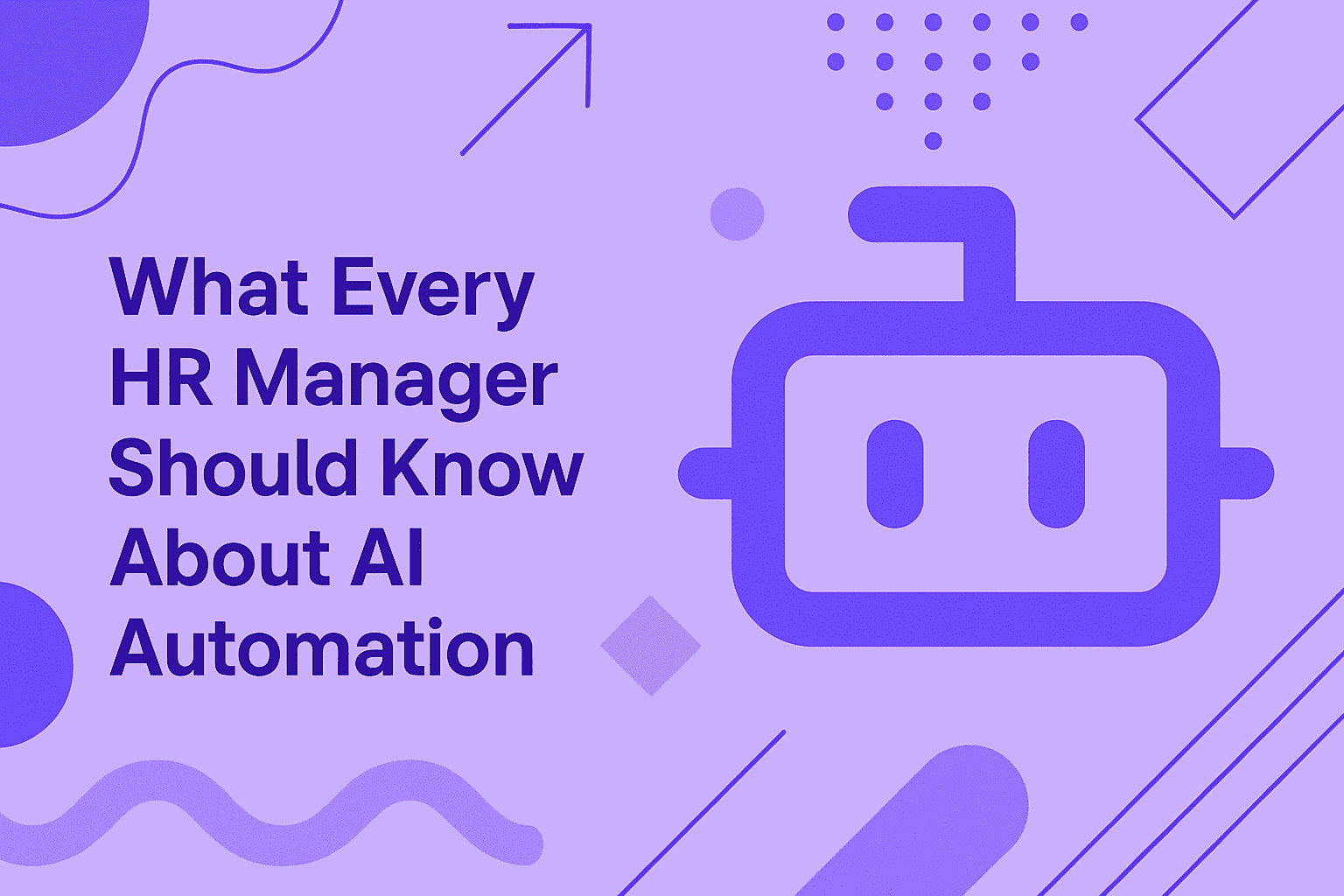 What every HR manager should know about AI automation