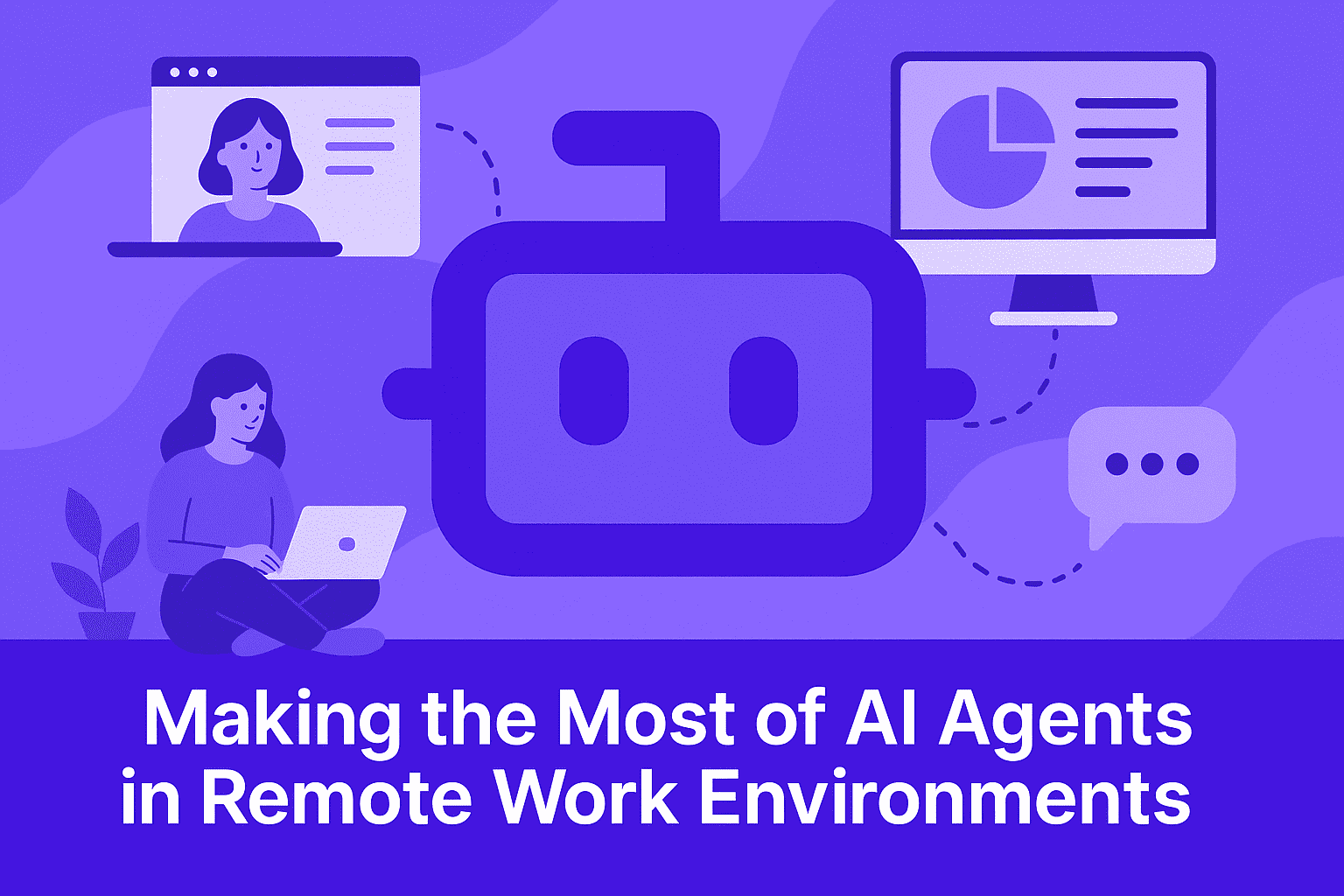 Maximize Productivity with AI Agents in Remote Work Environments