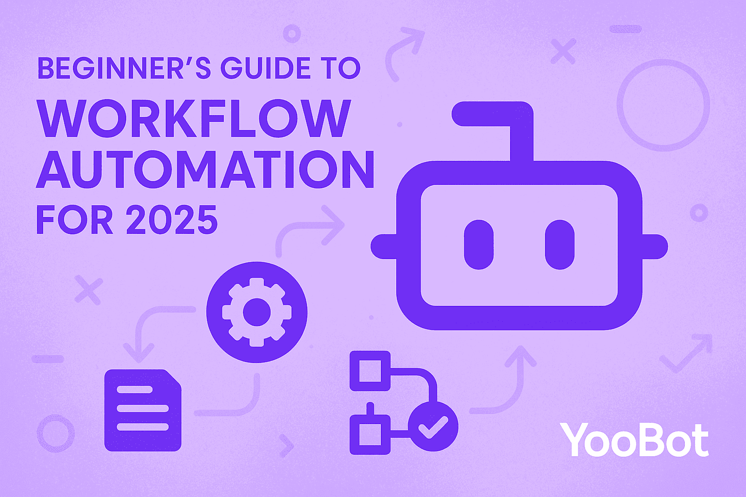 Beginner's Guide to Workflow Automation